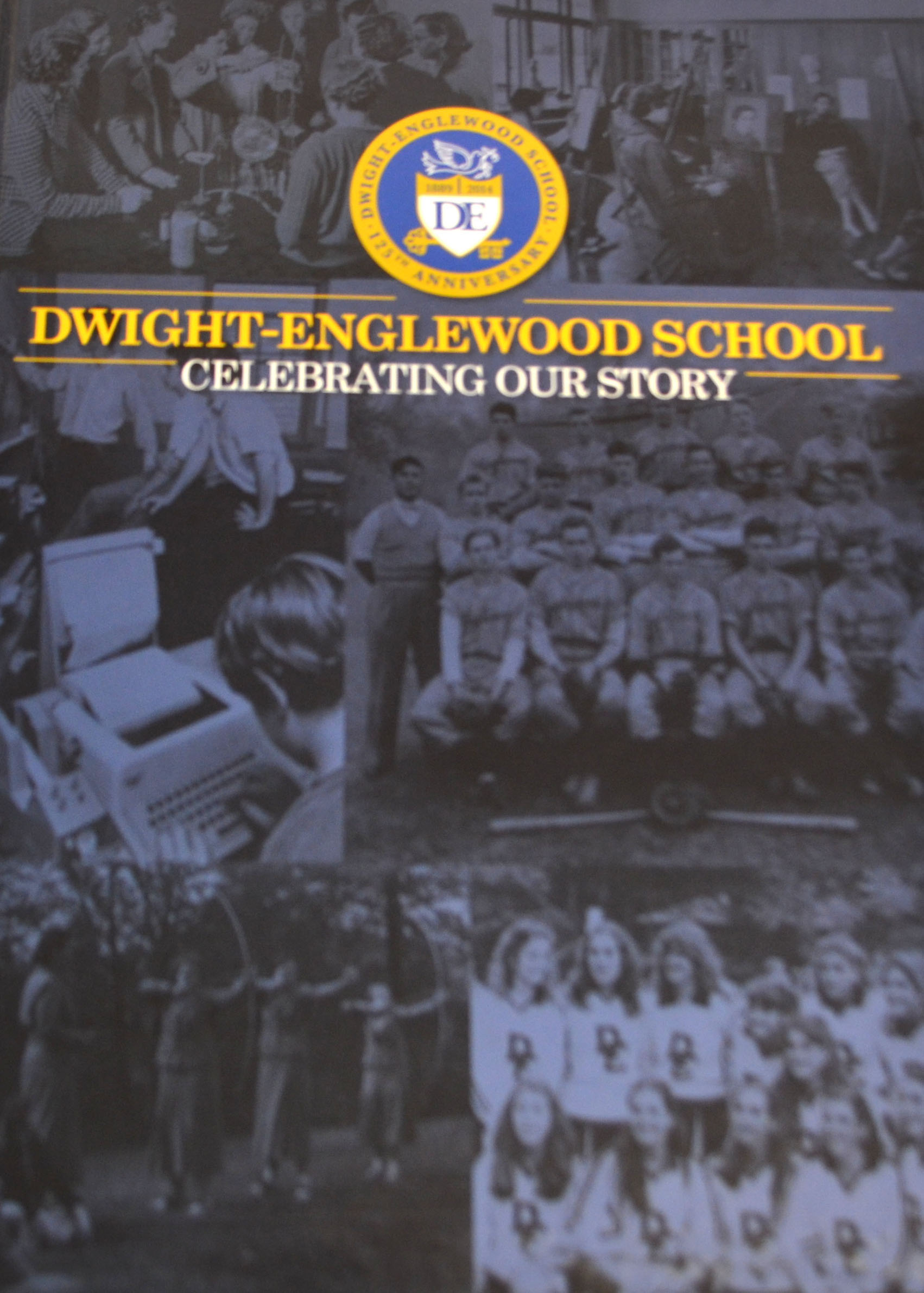 Dwight-Englewood School: Celebrating Our Story