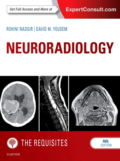 Neuroradiology: The Requisites, 4th Edition