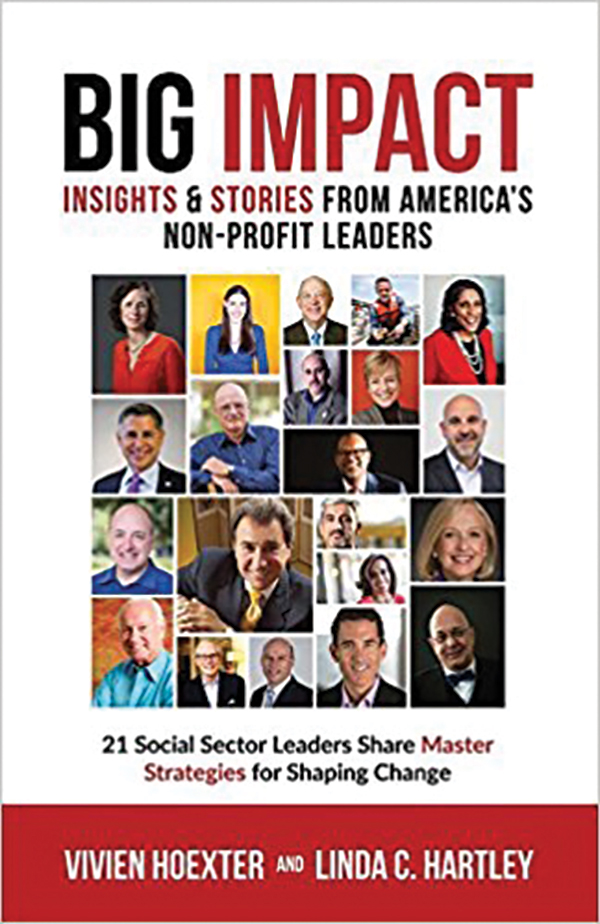Big Impact: Insights & Stories from America’s Non-Profit Leaders
