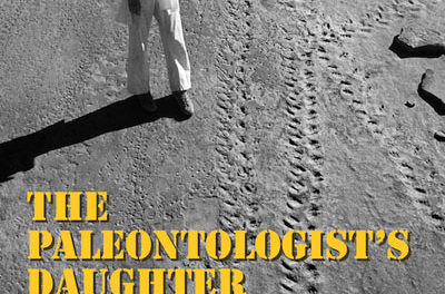 THE PALEONTOLOGIST’S DAUGHTER