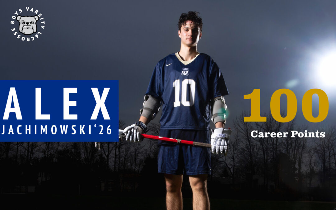  Congratulations Alex Jachimowski ‘26: 100 Career Points for D-E Boys LAX!