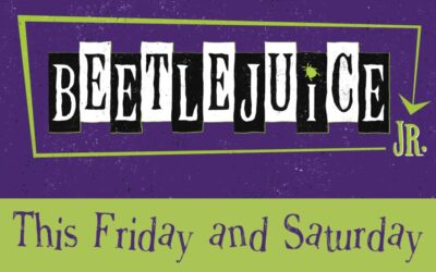 MS Musical BeetleJuice JR. Opens Friday, May 8