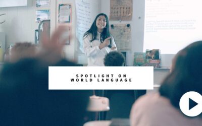 World Languages Spotlight: Making Cultural Connections Through Language Learning